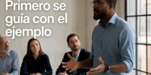 Primero guiar con el ejemplo